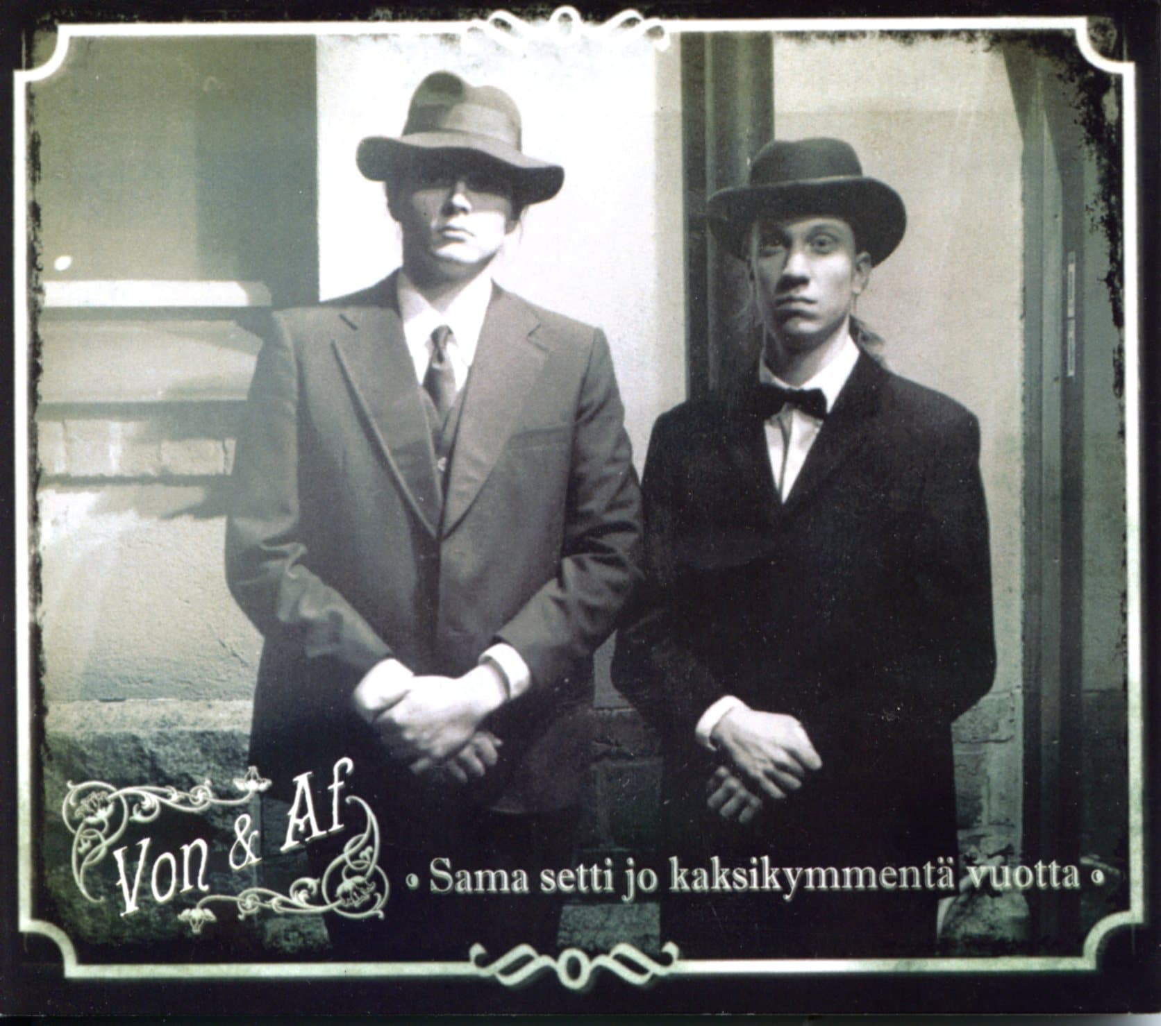 Von & Af: Sama setti jo kaksikymmentä vuotta