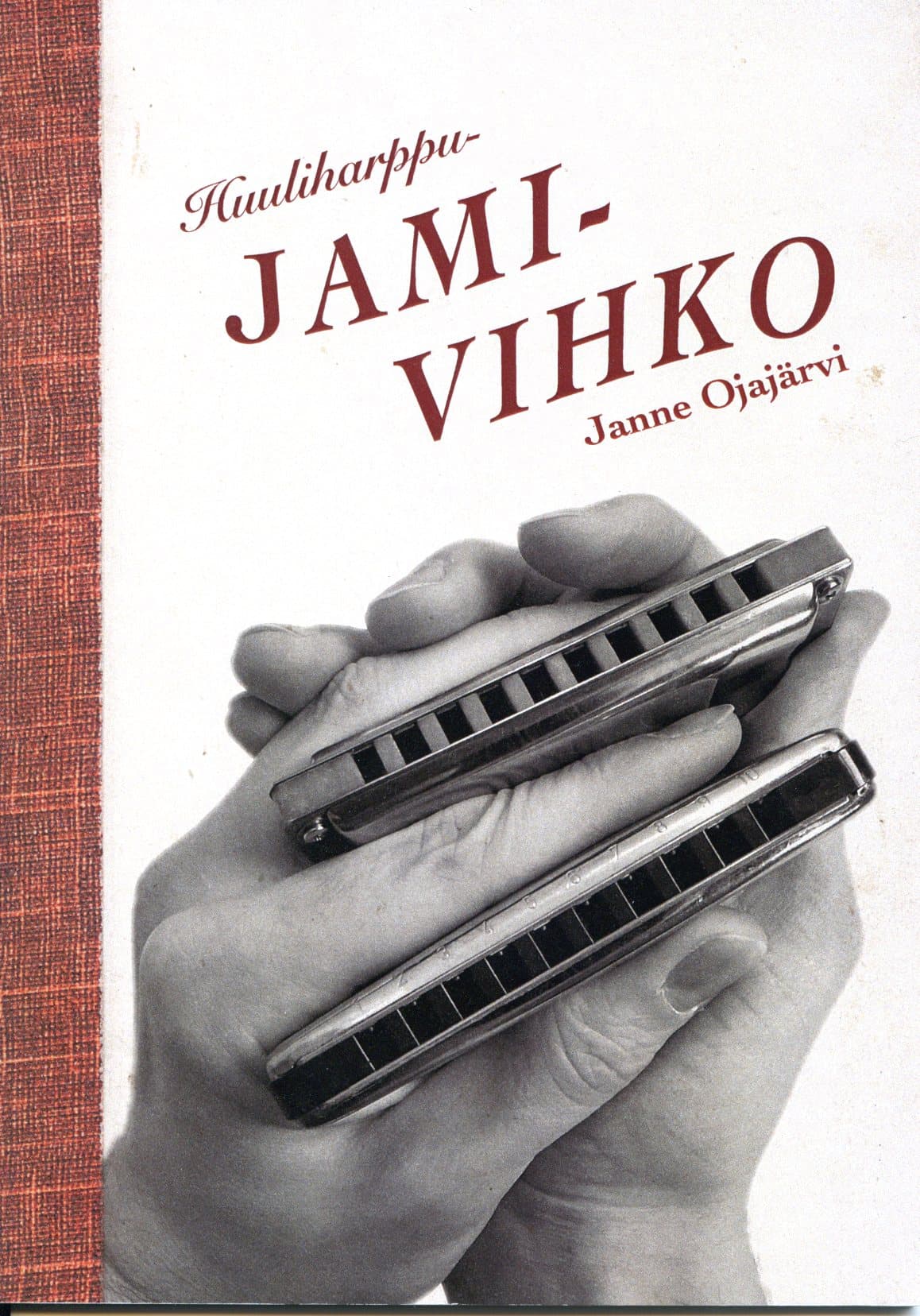 Ojajärvi Janne: Huuliharppu jamivihko
