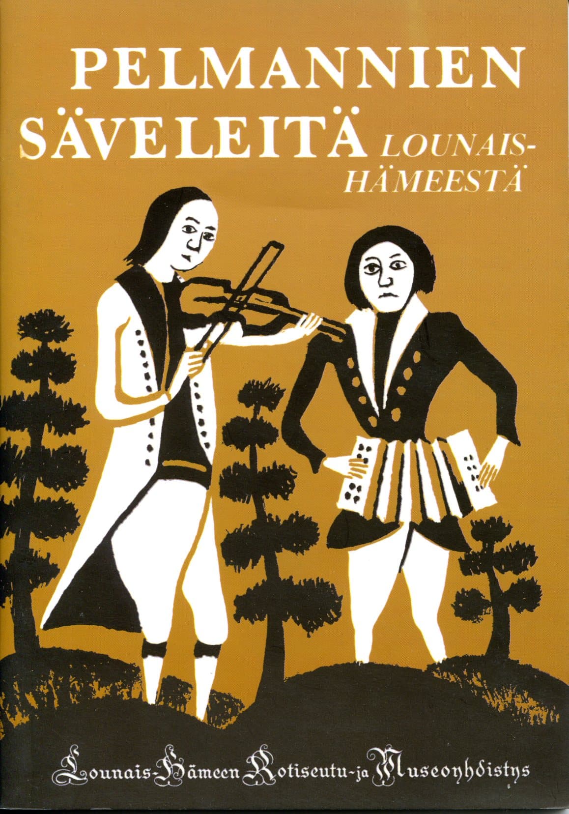 Pelimannien säveleitä Lounais-Hämeestä