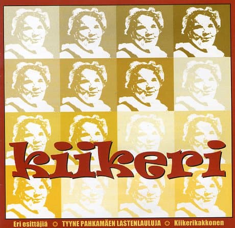 Kiikerikakkonen - Mestarikansanlaulaja Tyyne Pahkamäen lastenlauluja