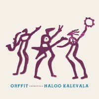 Orffit: Haloo Kalevala