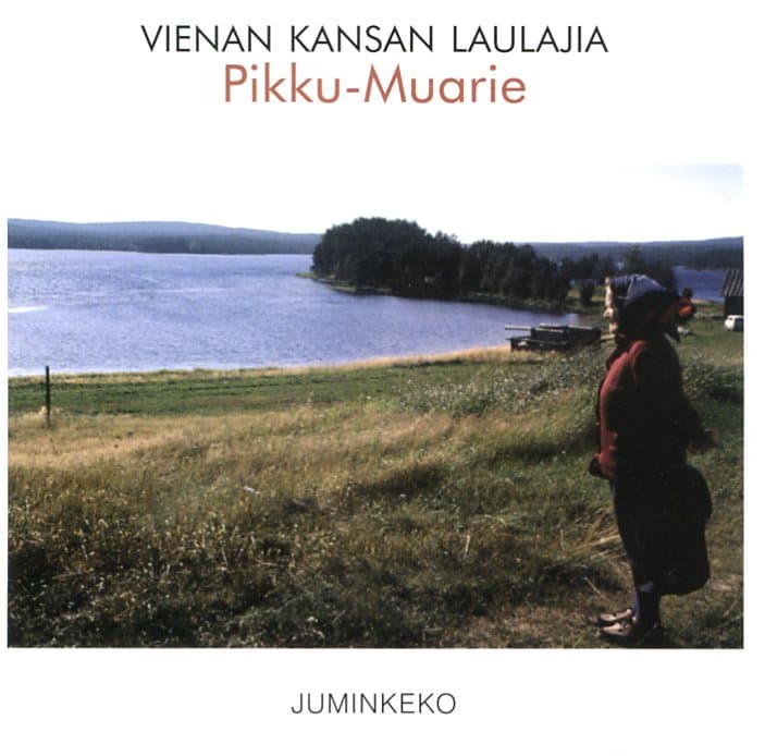 Vienan kansan laulajia: Pikku-Muarie