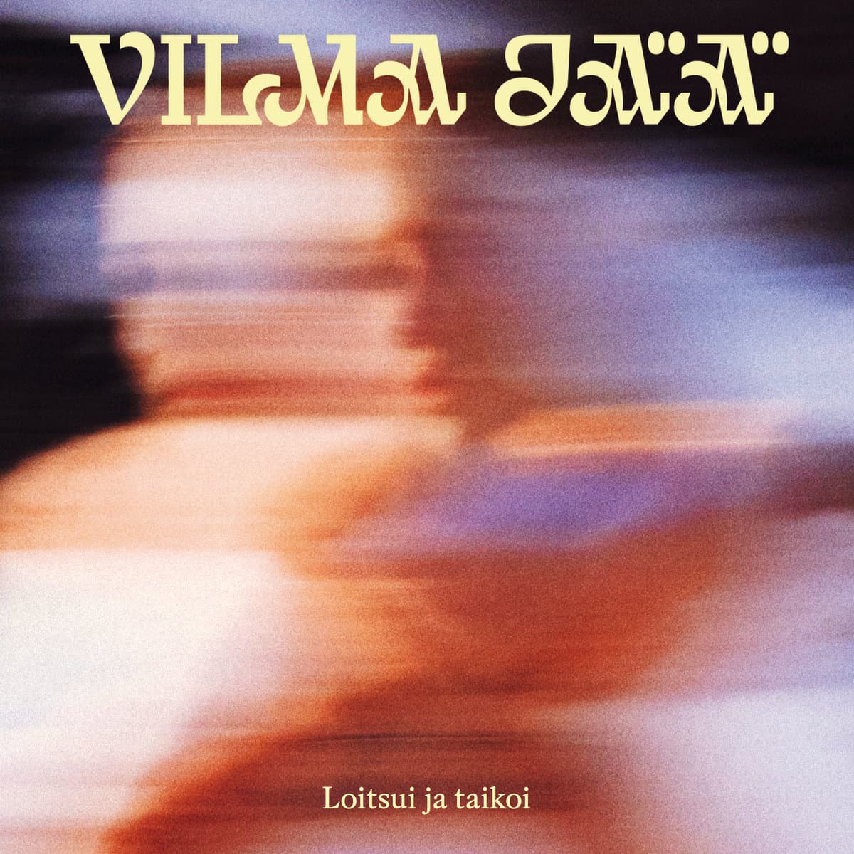 Vilma Jää: Loitsui ja taikoi