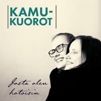 KaMu-kuorot: Josta olen kotoisin